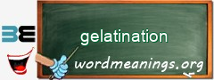 WordMeaning blackboard for gelatination